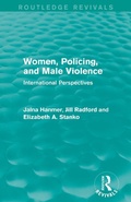 Cover: Women, Policing, and Male Violence (Routledge Revivals) - Routledge