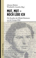 Cover: Mut, Mut - noch lebe ich - Mandelbaum Verlag eG
