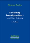 Cover: E-Learning Fremdsprachen - eine kritische Einf&uuml;hrung - Stauffenburg