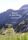 Cover: Wissen ist halt relativ - epubli
