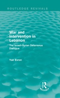 Cover: War and Intervention in Lebanon (Routledge Revivals) - Routledge