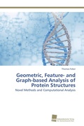 Cover: Geometric, Feature- and Graph-based Analysis of Protein Structures - S&uuml;dwestdeutscher Verlag f&uuml;r Hochschulschriften