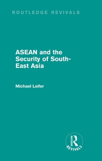 Bild: ASEAN and the Security of South-East Asia (Routledge Revivals) - Routledge