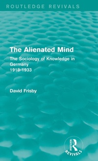 Enlarge image Cover: The Alienated Mind (Routledge Revivals) - Routledge