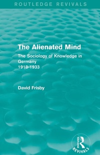 Enlarge image Cover: The Alienated Mind (Routledge Revivals) - Routledge