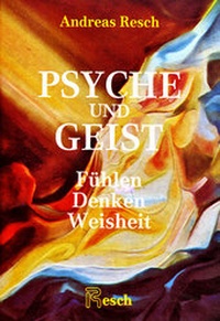 Enlarge image Cover: Psyche und Geist - Resch Verlag