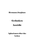 Cover: Gedanken Anst&ouml;&szlig;e - epubli