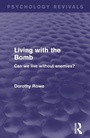 Cover: Living with the Bomb - Routledge