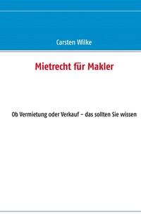Abbildung von: Mietrecht für Makler - BoD - Books on Demand