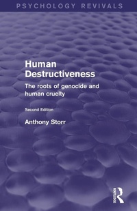 Enlarge image Cover: Human Destructiveness (Psychology Revivals) - Routledge