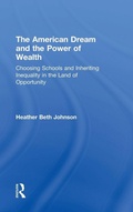 Cover: The American Dream and the Power of Wealth - Routledge