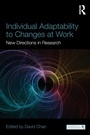 Cover: Individual Adaptability to Changes at Work - Routledge