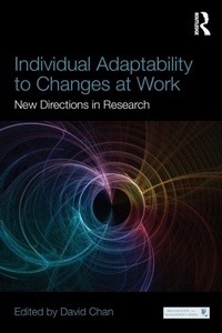 Enlarge image Cover: Individual Adaptability to Changes at Work - Routledge