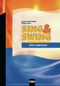 Cover: Sing & Swing - DAS Liederbuch / ALTE Ausgabe - Helbling