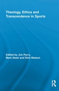 Cover: Theology, Ethics and Transcendence in Sports - Routledge