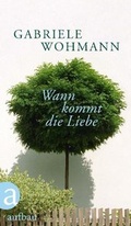 Cover: Wann kommt die Liebe - Aufbau