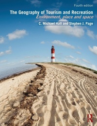 Bild vergrößern Bild: The Geography of Tourism and Recreation - Routledge