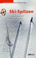 Cover: Ski-Spitzen - Molden Verlag in Verlagsgruppe Styria GmbH &  Co. KG