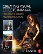 Cover: Creating Visual Effects in Maya - Routledge