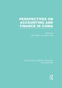 Cover: Perspectives on Accounting and Finance in China (RLE Accounting) - Routledge