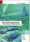 Cover: Betriebsorganisation, Tourismus, Marketing - Trauner Verlag