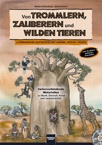 Abbildung von: Von Trommlern, Zauberern und wilden Tieren - Helbling