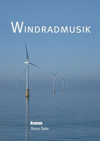 Enlarge image Cover: Windradmusik - epubli