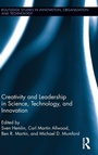 Cover: Creativity and Leadership in Science, Technology, and Innovation - Routledge