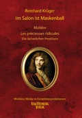 Cover: Im Salon ist Maskenball. Moli&egrave;re, Les pr&eacute;cieuses ridicules / Die l&auml;cherlichen Prezi&ouml;sen - Stauffenburg