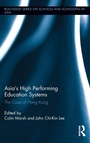 Cover: Asia's High Performing Education Systems - Routledge