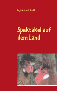 Abbildung von: Spektakel auf dem Land - BoD - Books on Demand