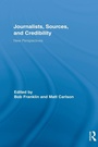 Cover: Journalists, Sources, and Credibility - Routledge