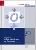 Cover: Offene Rechtsfragen zu Prostitution - Trauner Verlag