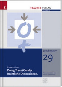 Enlarge image Cover: Doing Trans/Gender. Rechtliche Dimensionen - Trauner Verlag