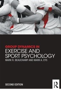 Cover: Group Dynamics in Exercise and Sport Psychology - Routledge