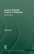 Cover: Israel's Colonial Project in Palestine - Routledge
