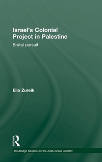 Enlarge image Cover: Israel's Colonial Project in Palestine - Routledge