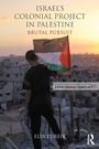 Cover: Israel's Colonial Project in Palestine - Routledge