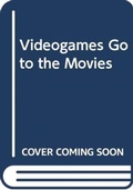 Cover: Videogames Go to the Movies - Routledge