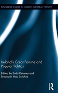 Cover: Ireland's Great Famine and Popular Politics - Routledge
