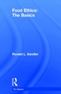 Cover: Food Ethics: The Basics - Routledge