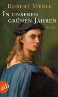 Cover: In unseren gr&uuml;nen Jahren - Aufbau