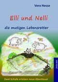 Cover: Elli und Nelli die mutigen Lebensretter - epubli