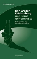 Cover: Der Grazer Schlossberg - Leykam