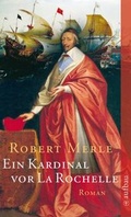 Cover: Ein Kardinal vor La Rochelle - Aufbau
