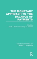 Cover: The Monetary Approach to the Balance of Payments - Routledge