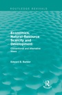 Cover: Economics, Natural-Resource Scarcity and Development (Routledge Revivals) - Routledge