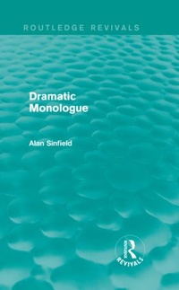 Enlarge image Cover: Dramatic Monologue (Routledge Revivals) - Routledge
