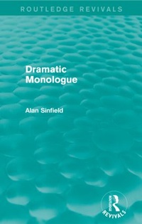 Enlarge image Cover: Dramatic Monologue (Routledge Revivals) - Routledge