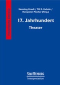 Cover: 17. Jahrhundert - Theater - Stauffenburg